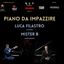 Piano da impazzire! Luca Filastro incontra Mr. B (Mark Braun)