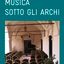 Musica sotto gli archi – Chantal Balestri – Jed Distler