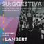 Lambert @ Su:ggestiva