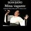 MINA VAGANTE