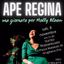 APE REGINA – Una giornata per Molly Bloom